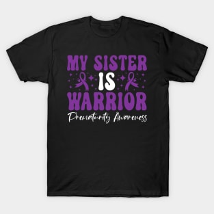 My Sister Is Warrior Prematurity Awareness T-Shirt